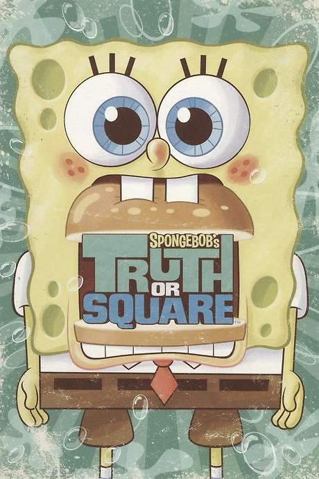 SpongeBob’s Truth or Square